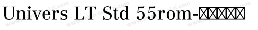Univers LT Std 55rom字体转换